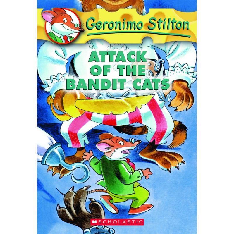 GERONIMO STILTON 8: ATTACK OF THE BANDIT CATS