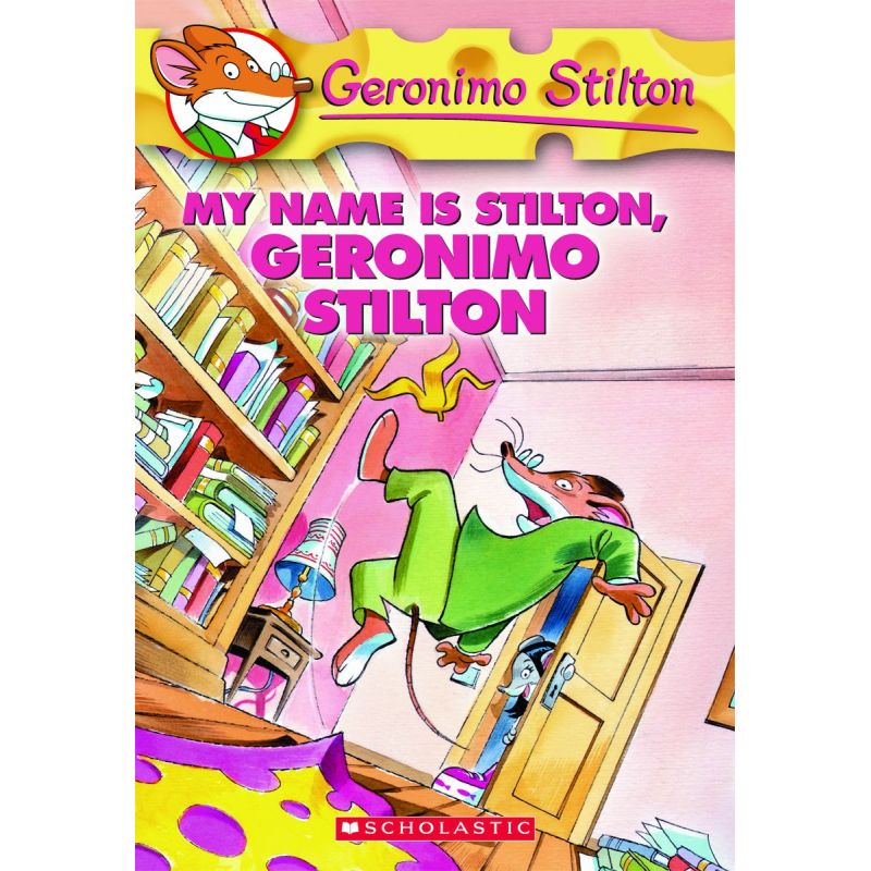 GERONIMO STILTON 19: MY NAME IS STILTON