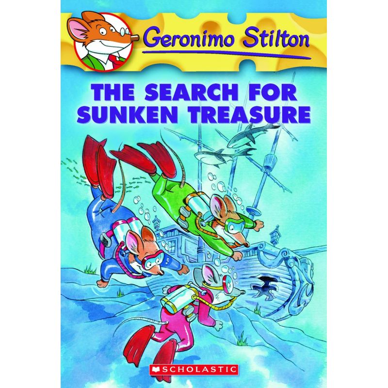 GERONIMO STILTON 25: SEARCH FOR SUNKEN TREASURE