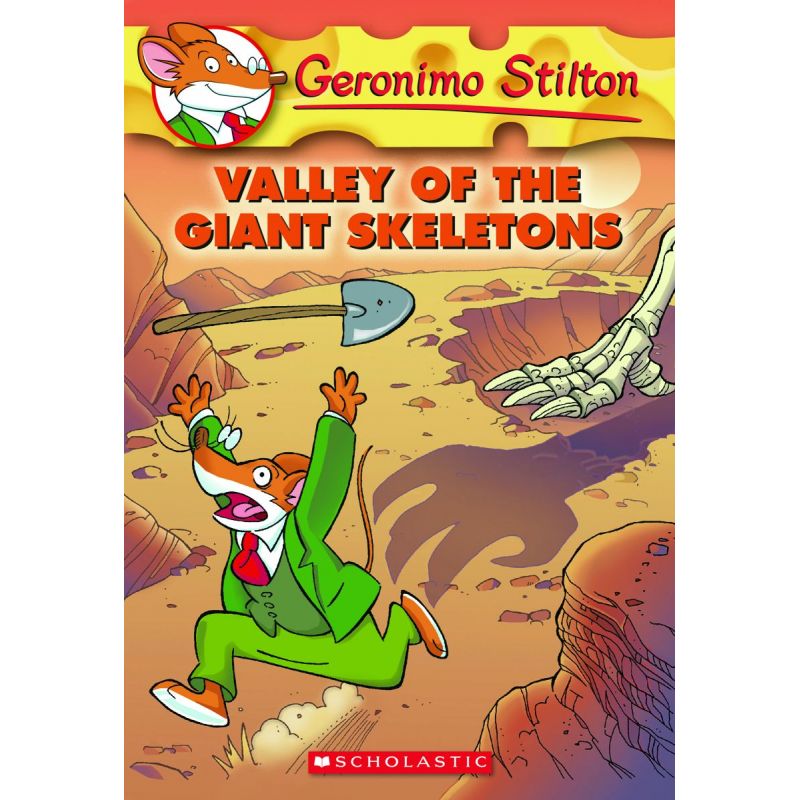 GERONIMO STILTON 32: VALLEY OF THE GIANT SKELETON