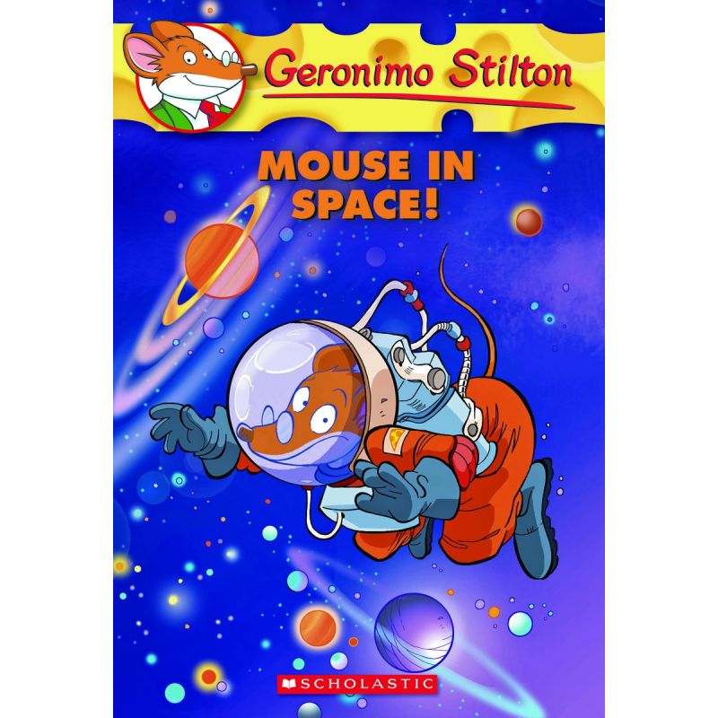 GERONIMO STILTON 52: MOUSE IN SPACE!