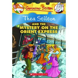 GERONIMO STILTON SPECIAL EDITION 13: THEA STILTON AND THE MYSTERY ON THE ORIENT EXPRESS