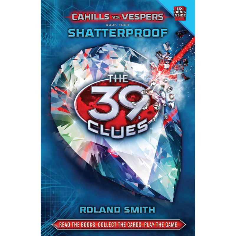 THE 39 CLUES: CAHILLS VS. VESPERS BOOK 4: SHATTERPROOF