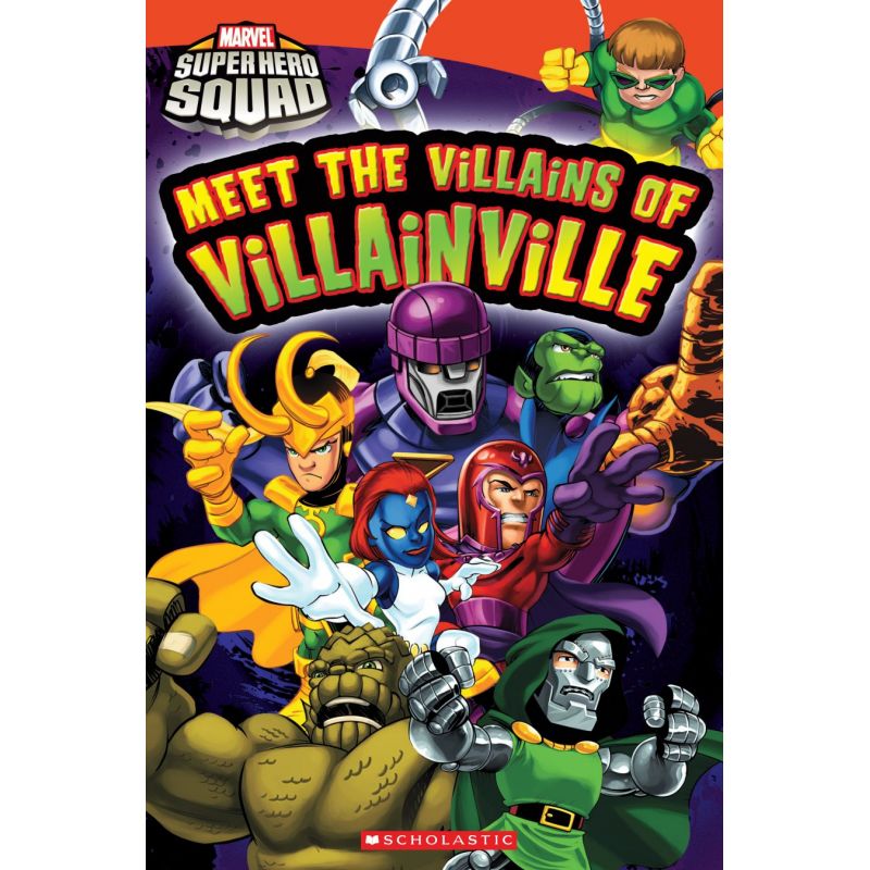 MARVEL SUPER HERO SQUAD: MEET THE VILLANS OF VILLAINVILLE