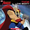 THE AVENGERS: EARTH'S MIGHTIEST HEROES: THOR THE MIGHTY