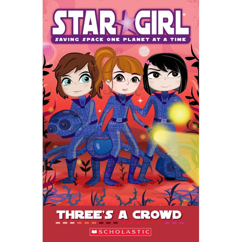 Star Girl 4: Three's A Crowd