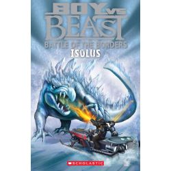 Boy Vs. Beast 7: Isolus