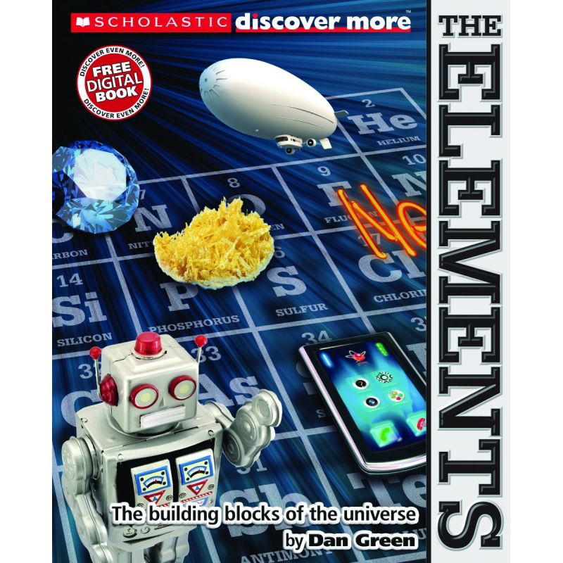 SCHOLASTIC DISCOVER MORE: EXPERT READER: THE ELEMENTS