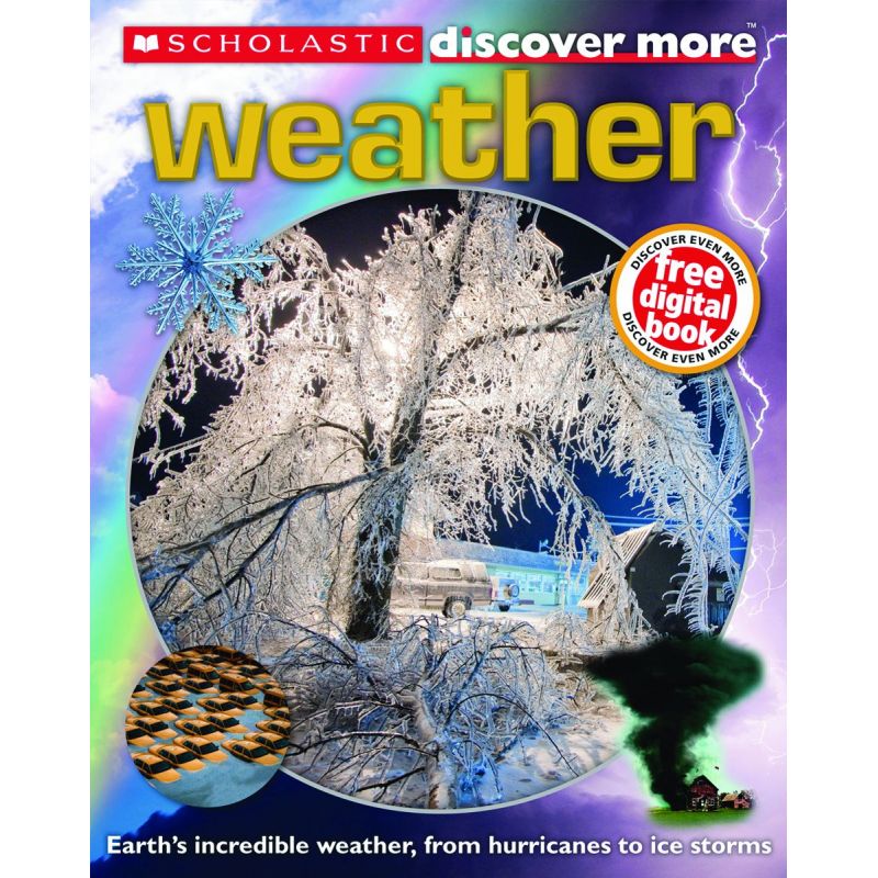 SCHOLASTIC DISCOVER MORE: WEATHER