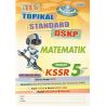 Tes Topikal Standard DSKP Math 5