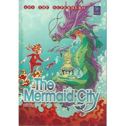 Adi The Superhero The Mermaid City