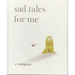 Sad Tales For Me