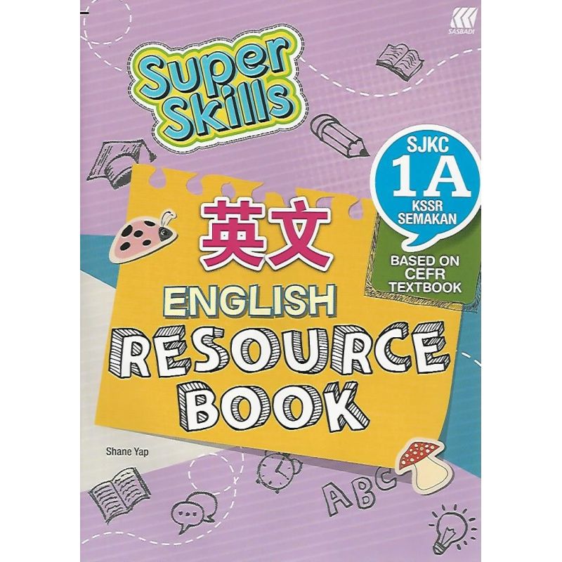 Super Skills English Resource Book SJKC 1A KSSR Semakan
