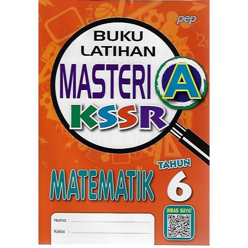 Buku Latihan Masteri A KSSR Semakan Matematik Tahun 6