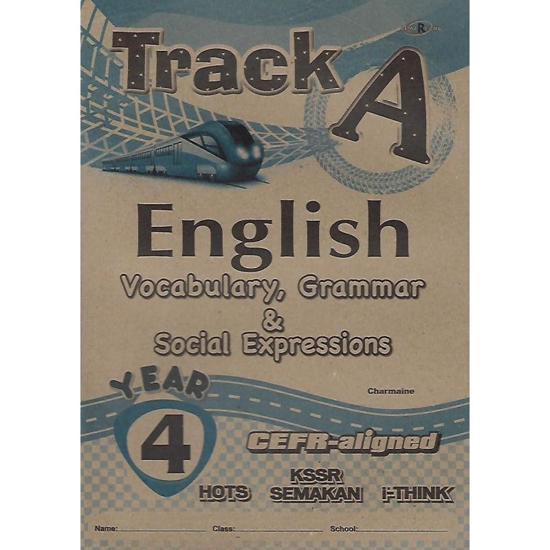 Track A English Vocabulary, Grammar & Social Expressions Year 4 CEFR-aligned