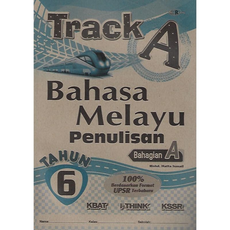 Track A Bahasa Melayu Penulisan Bahagian A Tahun 6 KSSR