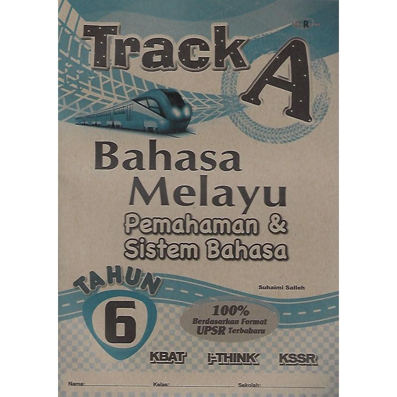 Track A Bahasa Melayu Pemahaman & Sistem Bahasa Tahun 6 KSSR