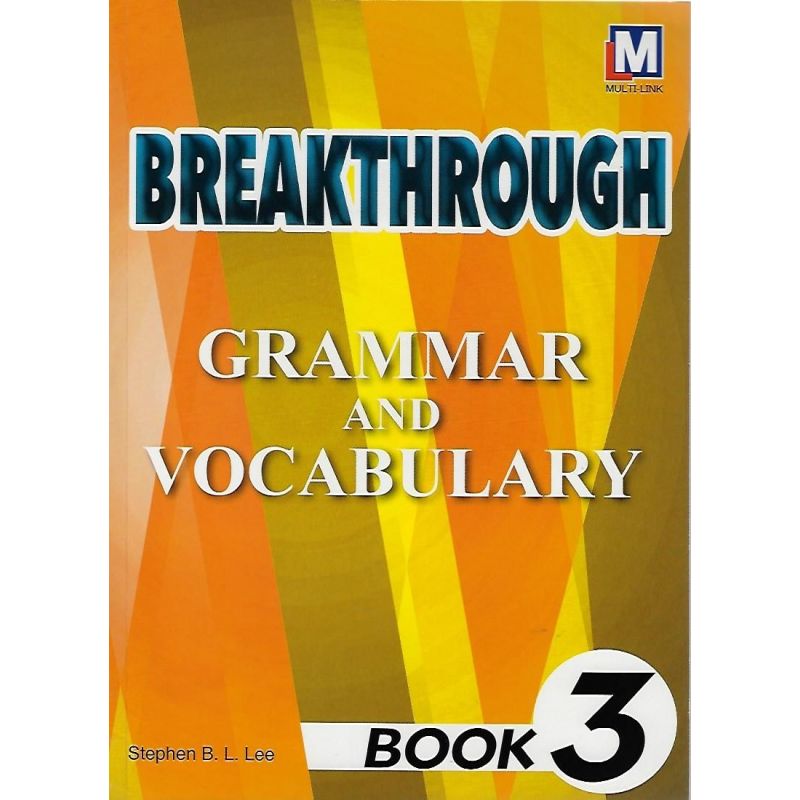 Breakthrough Grammar and Vocabulary Book 3