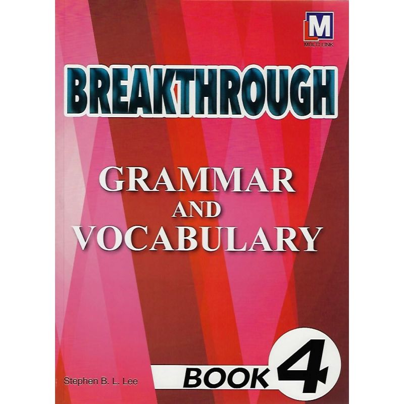 Breakthrough Grammar and Vocabulary Book 4