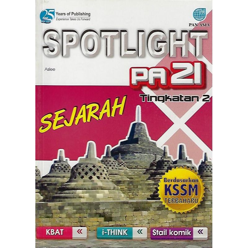Spotlight PA21 Sejarah Tingkatan 2 KSSM