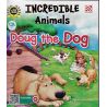 Incredible Animals 2 Doug The Dog