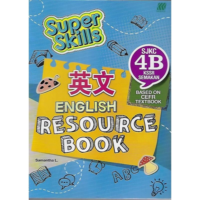 Super Skills English Resource Book SJKC 4B KSSR Semakan